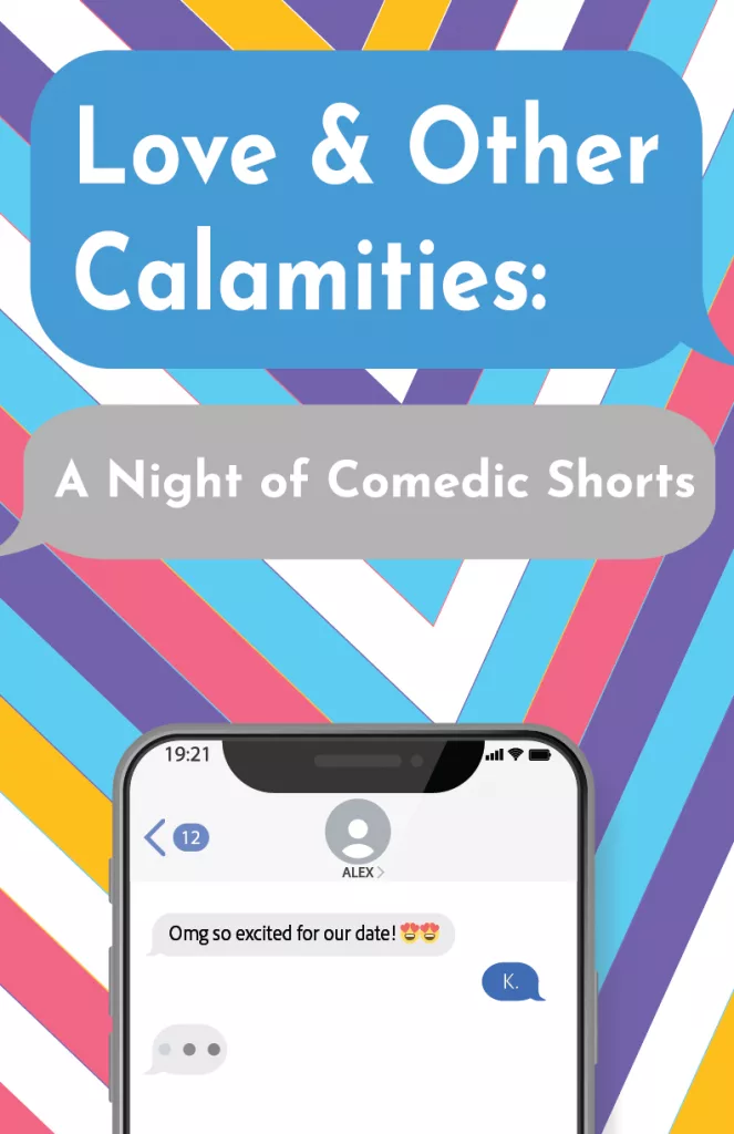 HART Love & Other Calamities: A Night of Comedic Shorts