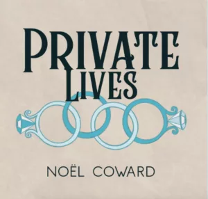 Private Lives by Noel Coward