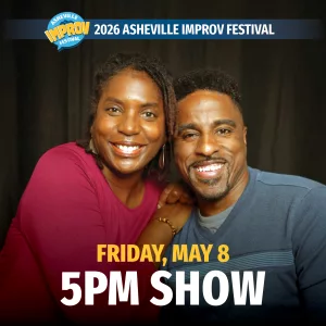 Asheville Improv Festival – Friday 5PM Show