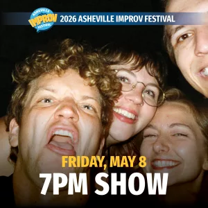 Asheville Improv Festival – Friday 7PM Show